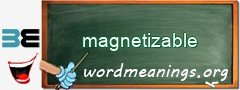 WordMeaning blackboard for magnetizable